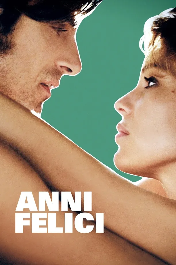 快乐时光Anni felici (2013)