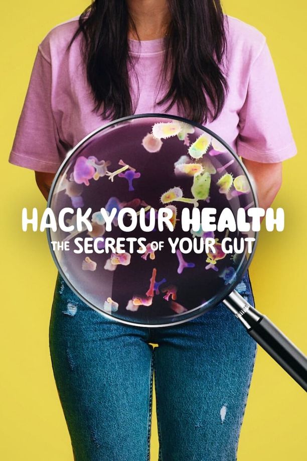 飲食健康知多少：胃腸道祕辛Hack Your Health: The Secrets of Your Gut (2024)