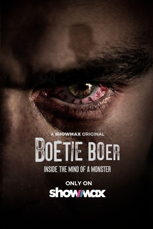 Boetie Boer: Inside The Mind Of A Monster (2023)