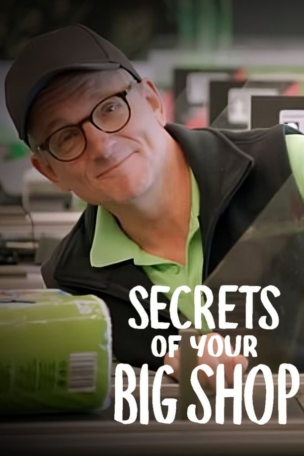 Michael Mosley: Secrets of Your Big Shop (2024)