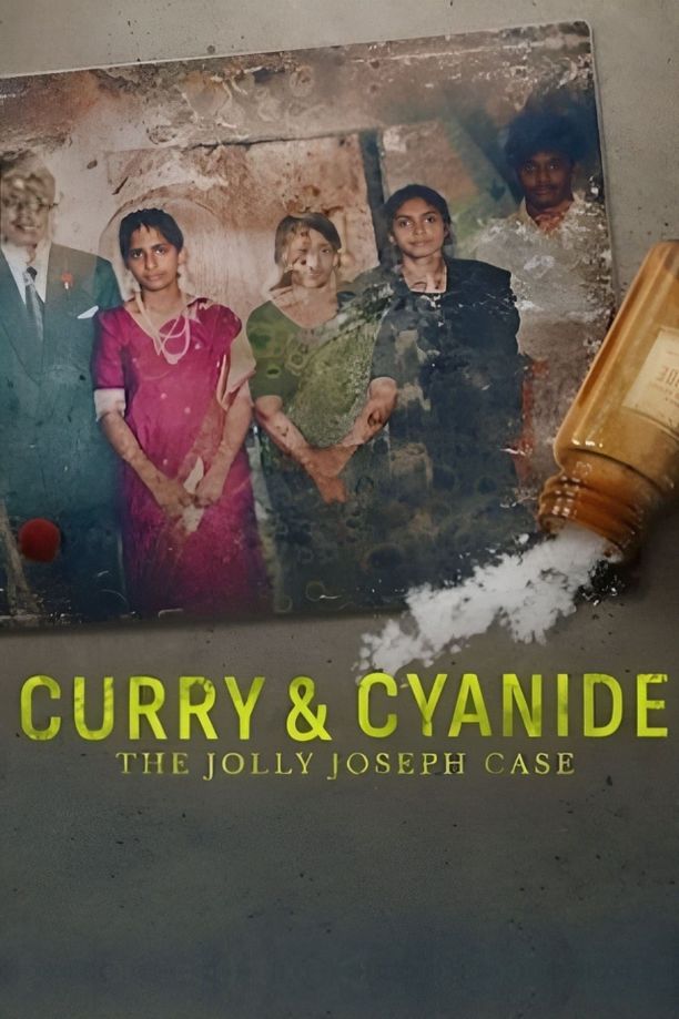 双面贤妻：毒杀姻亲14年Curry & Cyanide: The Jolly Joseph Case (2023)