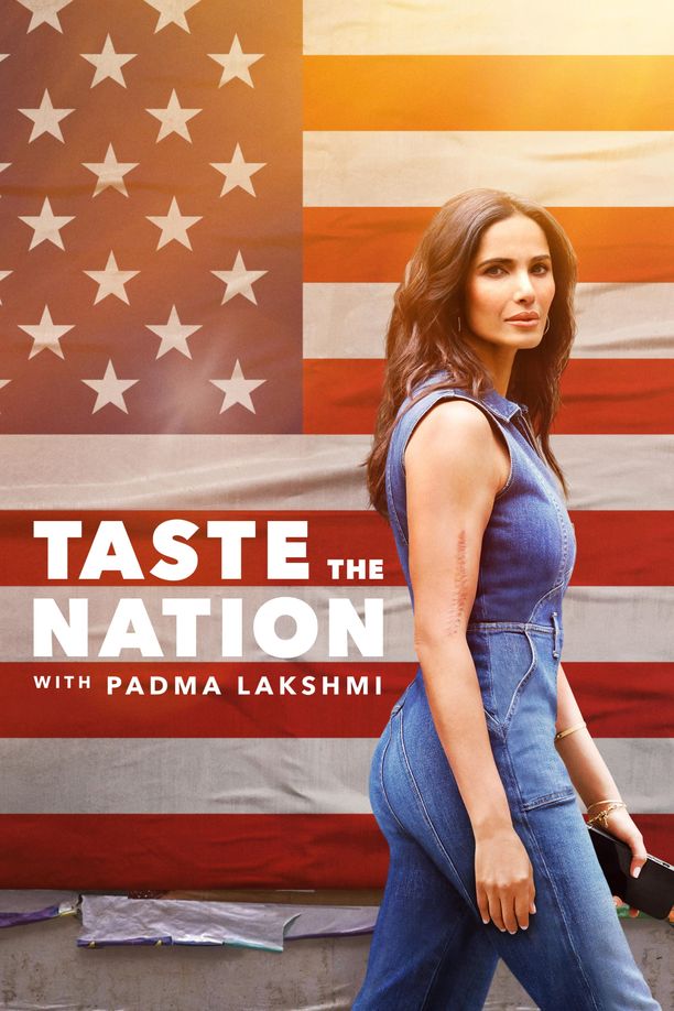与帕德玛·拉克什米尝遍美国Taste the Nation with Padma Lakshmi (2020)