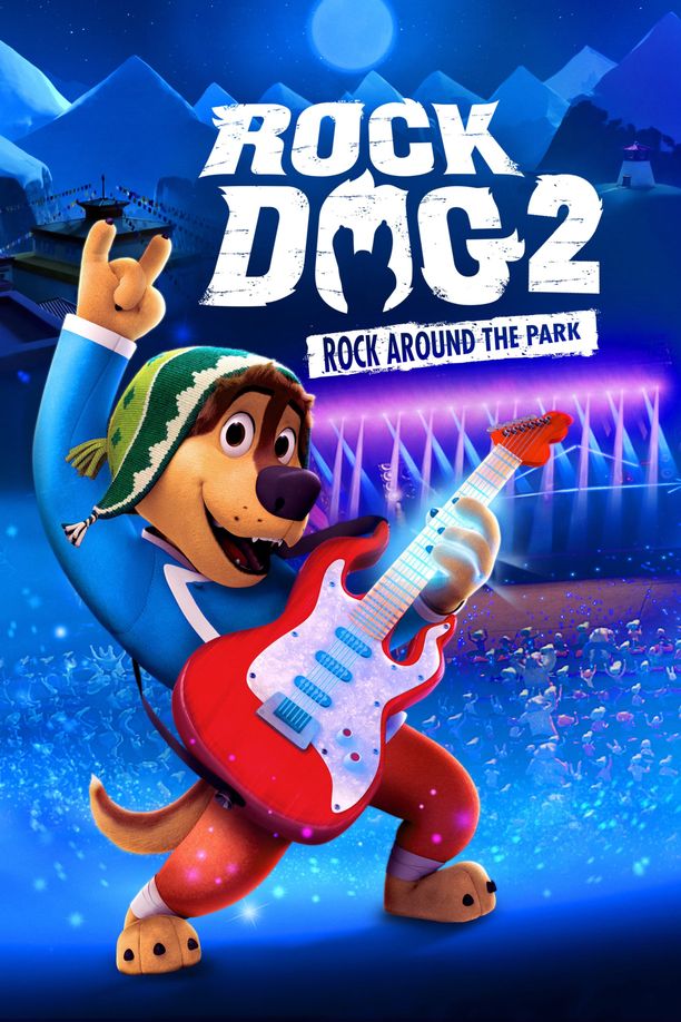 摇滚藏獒：蓝色光芒Rock Dog 2: Rock Around the Park (2021)