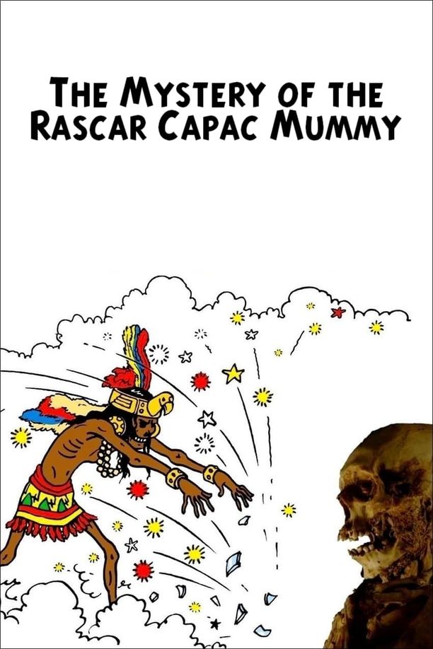 The Mystery of the Rascar Capac MummyTintin et le mystère de la momie Rascar Capac (2019)