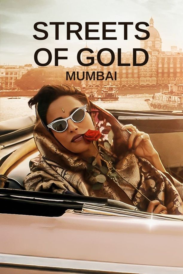 Streets of Gold: Mumbai (2024)
