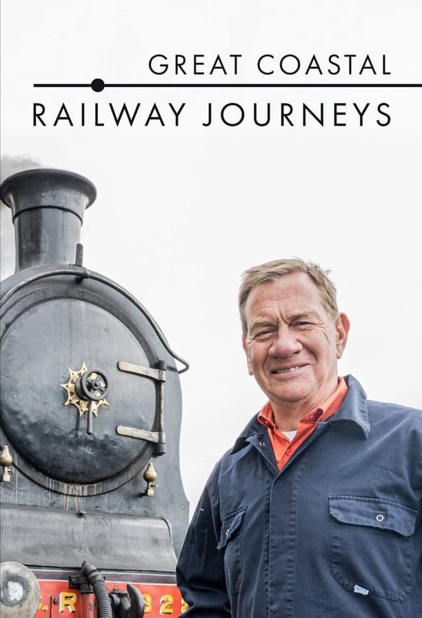 Great Coastal Railway Journeys    第⁨一⁩季
     (2022)