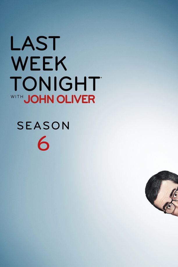 约翰·奥利弗上周今夜秀    第⁨六⁩季
    Last Week Tonight with John Oliver (2019)