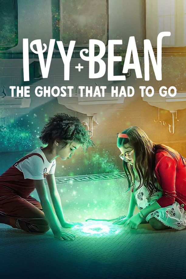 艾薇和豆豆：鬼怪快快走Ivy + Bean: The Ghost That Had to Go (2022)