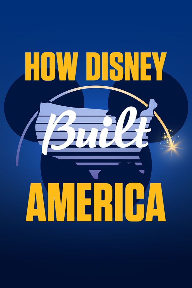 How Disney Built America    第⁨一⁩季
     (2024)