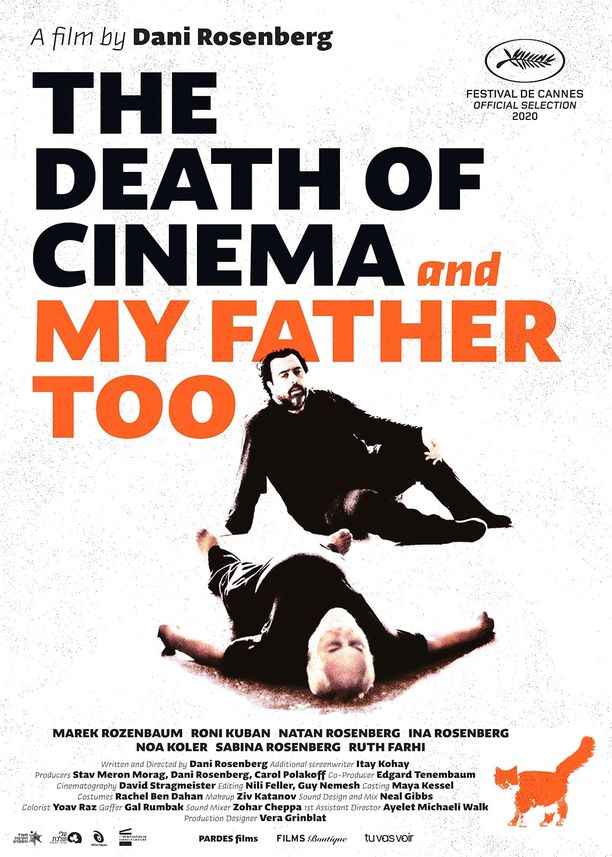 The Death of Cinema and My Father Tooמותו של הקולנוע ושל אבא שלי גם (2021)