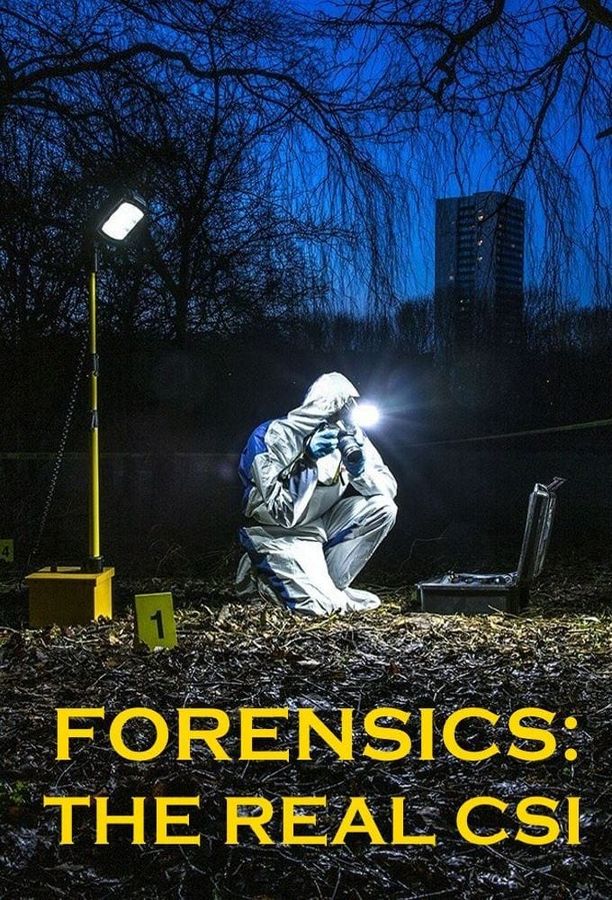 Forensics: The Real CSI (2019)